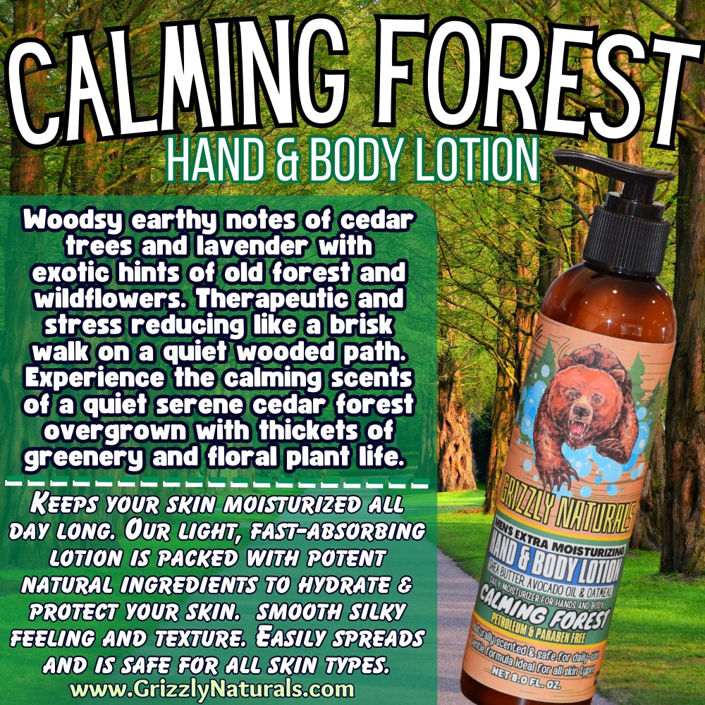 Calming Forest - HAND & BODY LOTION - Grizzly Naturals Soap Company
